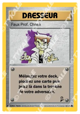 Carte Faux Prof. Chnek — série Set de base édition 2